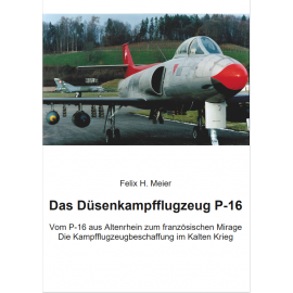 Das Düsenkampfflugzeug P-16